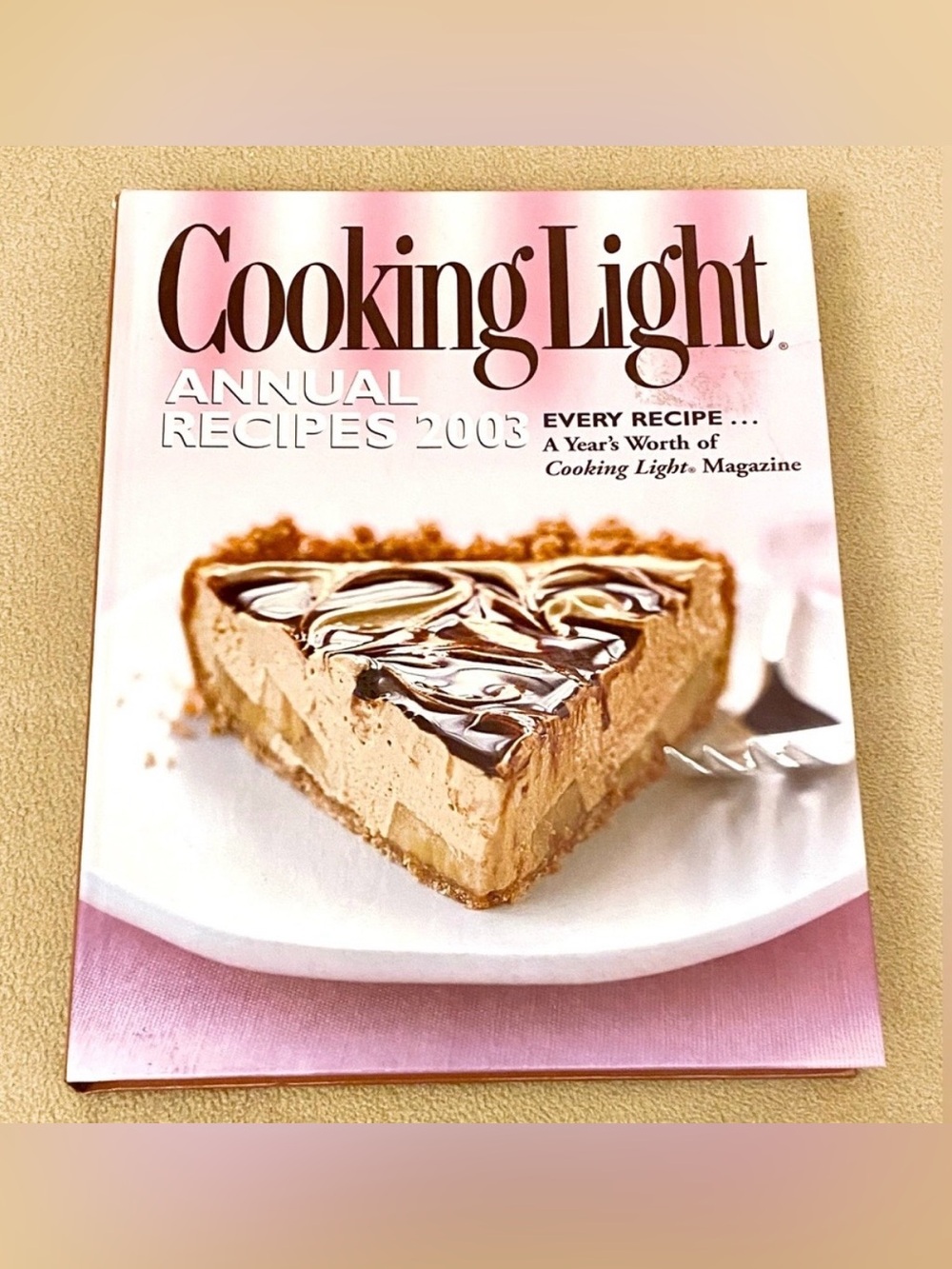 Cooking Light Annual Recipes 2003 Hard Cover Cookbook
